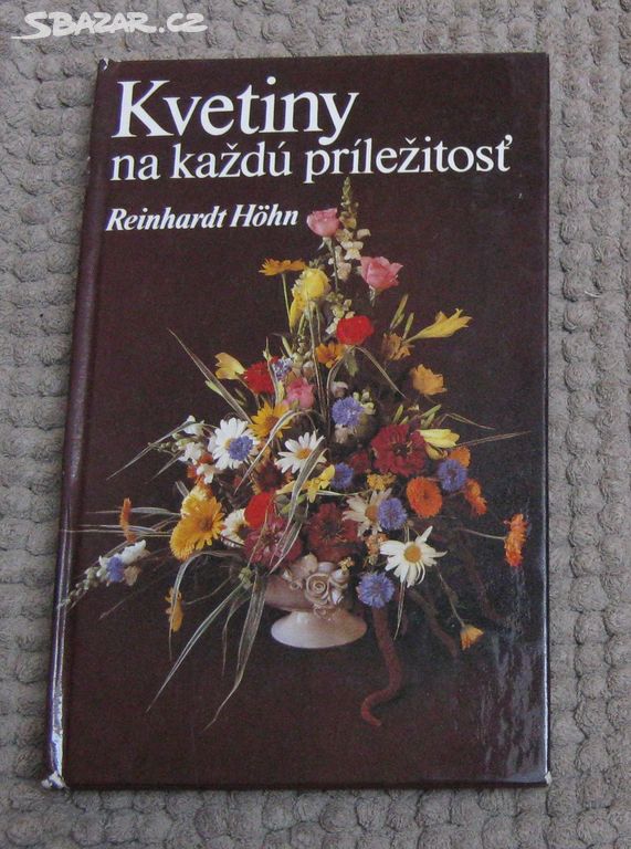 Hőhn R.: Kvetiny na každú príležitosť, slovensky
