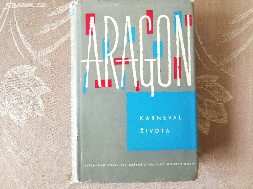 Karneval zivota, Louis Aragon, 1961