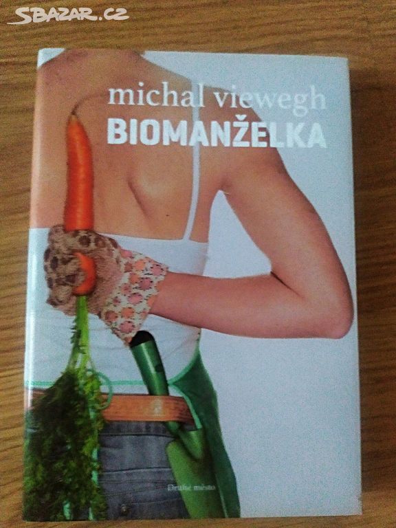 Michal Viewegh - Biomanželka dobrý stav