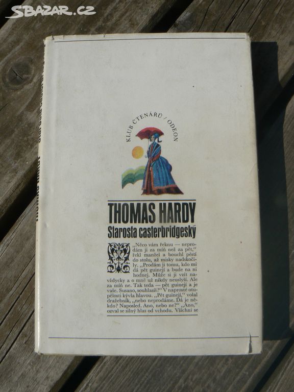 Starosta casterbridgeský - Thomas Hardy...