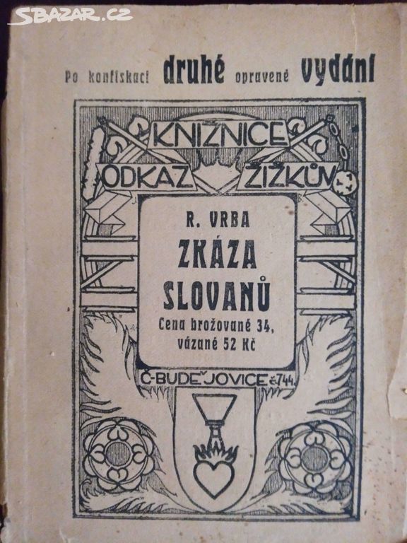 R. Vrba "Zkáza Slovanů" II.díly, 1925