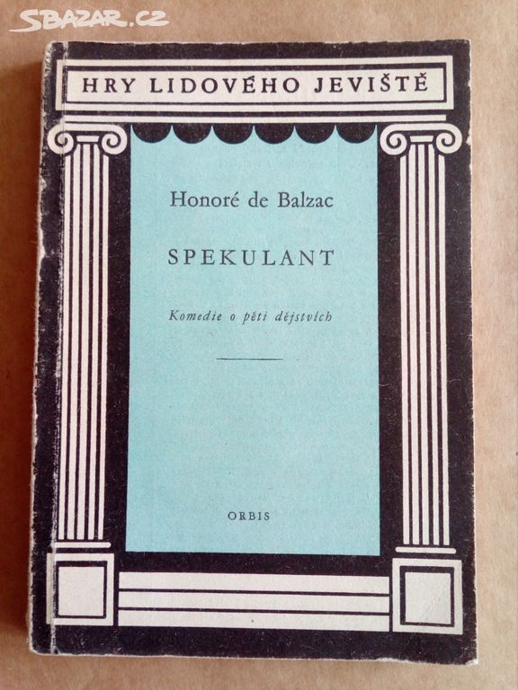 Honoré de Balzac - Spekulant (1958)