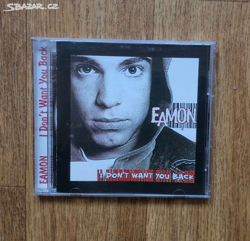 Prodám CD Eamon - I Dont Want You Back