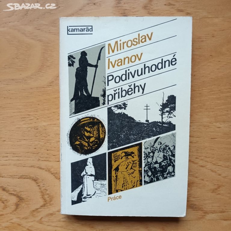 Miroslav Ivanov - Podivuhodné příběhy