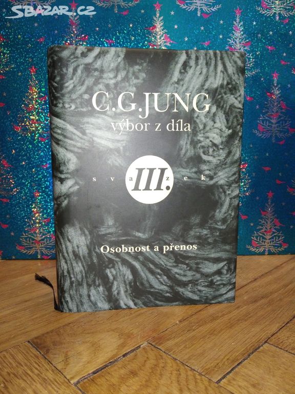 Výbor z díla III. - Osobnost a přenos Carl Jung