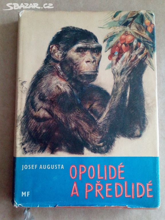 Josef Augusta - Opolidé a předlidé (1961)