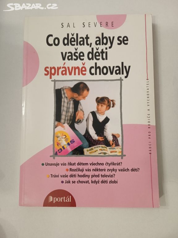 Co dělat, aby se vaše děti správně chovaly