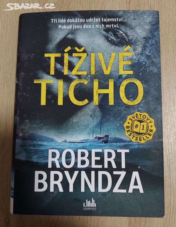 Kniha Tíživé ticho Robert Bryndza