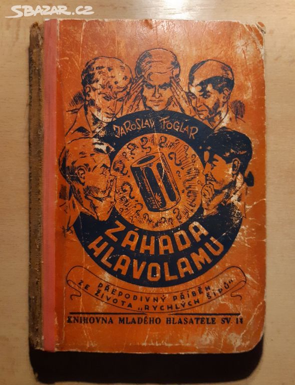 Záhada hlavolamu 1.vydání, Jaroslav Foglar 1941