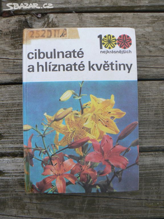 Cibulnaté a hlíznaté květiny - Vaněk, Václavík