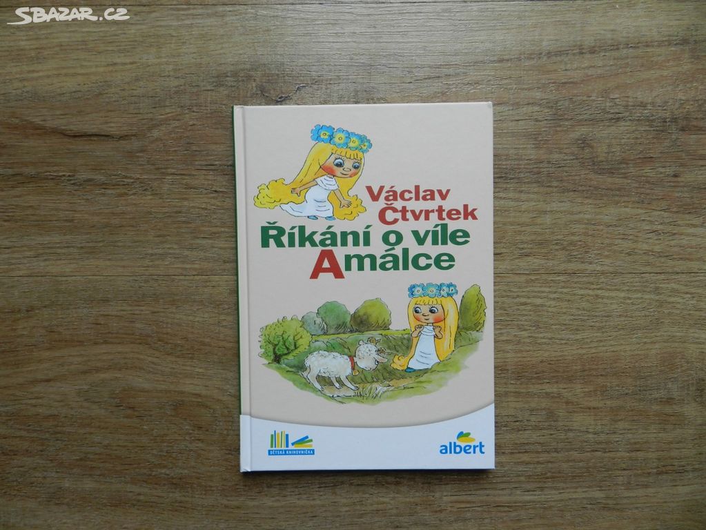 Říkání o víle Amálce - Václav Čtvrtek