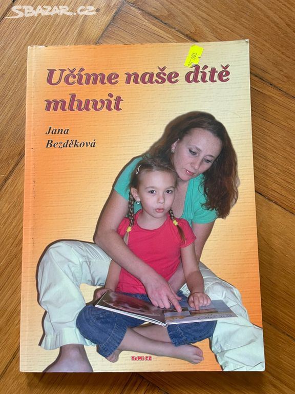 Jana Bezděková - Ucime naše dítě mluvit