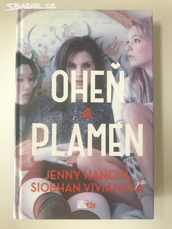 Oheň a plamen - Jenny Han, Siobhan Vivianová