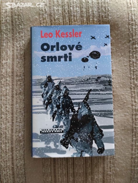 Orlové smrti - Leo Kessler