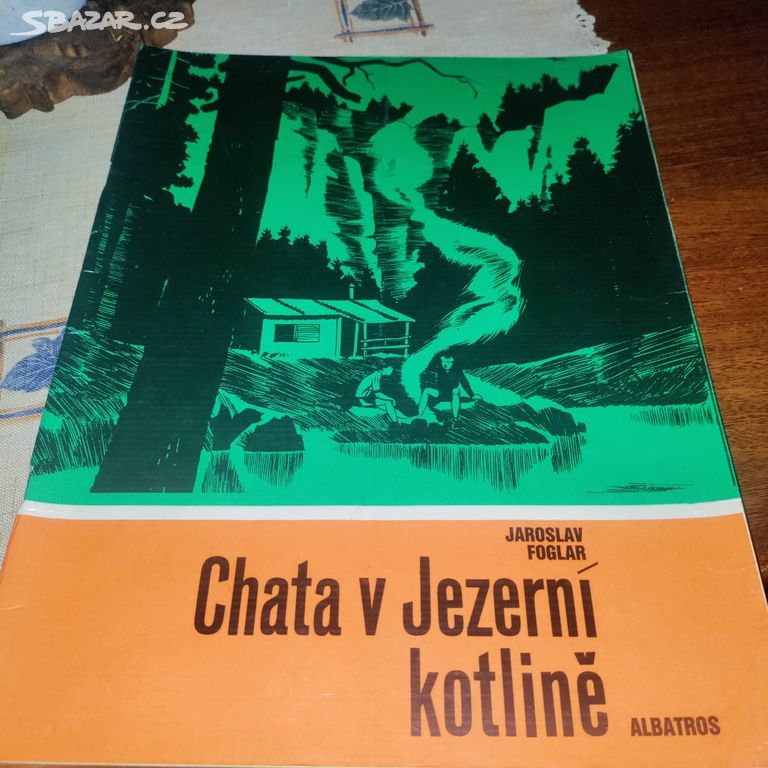Jaroslav Foglar:Chata v Jezerní kotlině, 1989