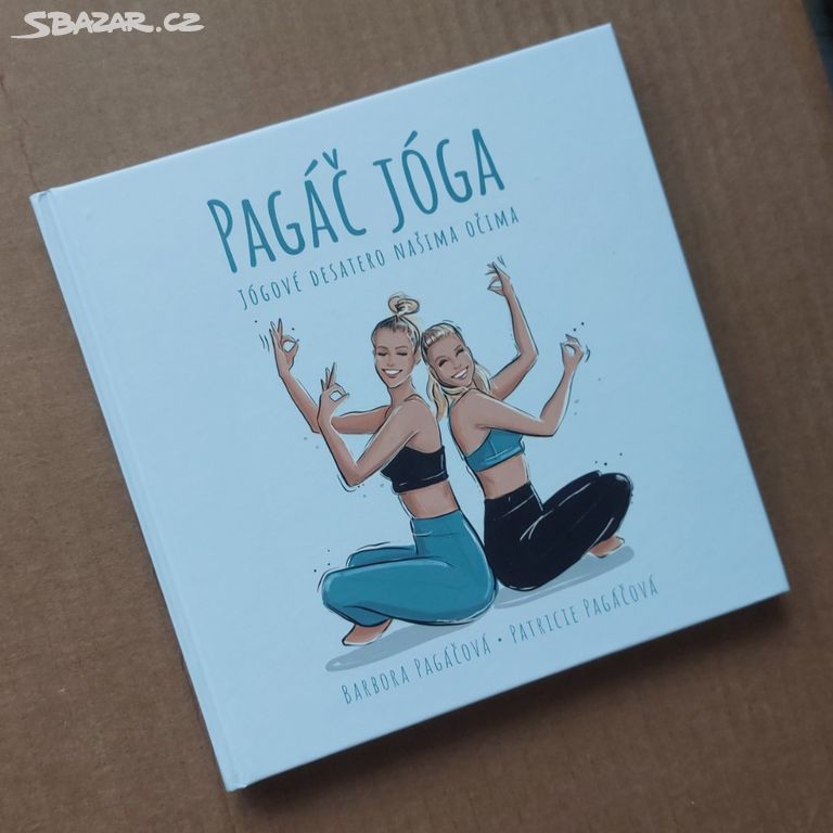 PAGÁČ JÓGA - Jógové desatero - Barbora Pagáčová