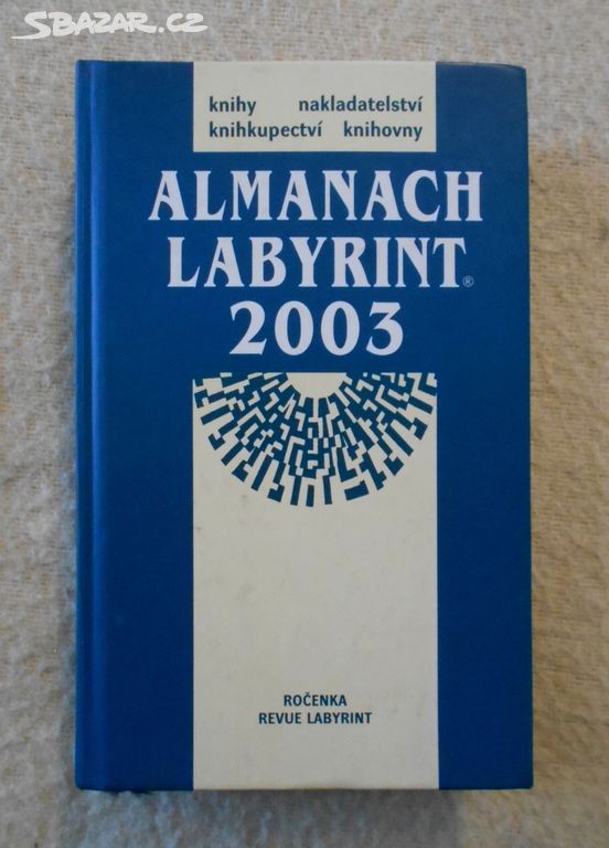 Almanach Labyrint 2003 - Ročenka Revue Labyrint