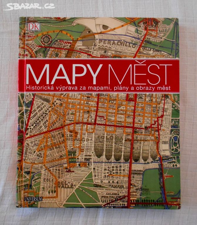 Mapy měst Historická výprava za mapami, plány a...