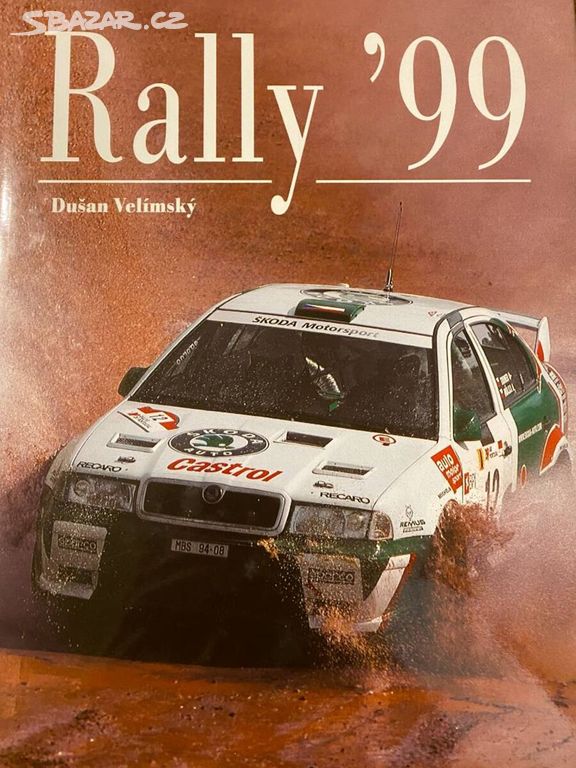 Knihy Rally 99, 2003 a 2009 (Velímský, Weiser)