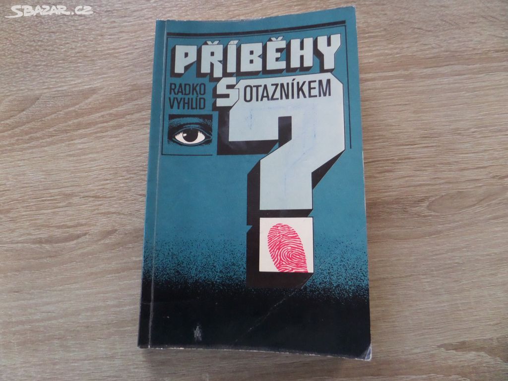 Radko Vyhlíd Příběhy s otazníkem (1988)