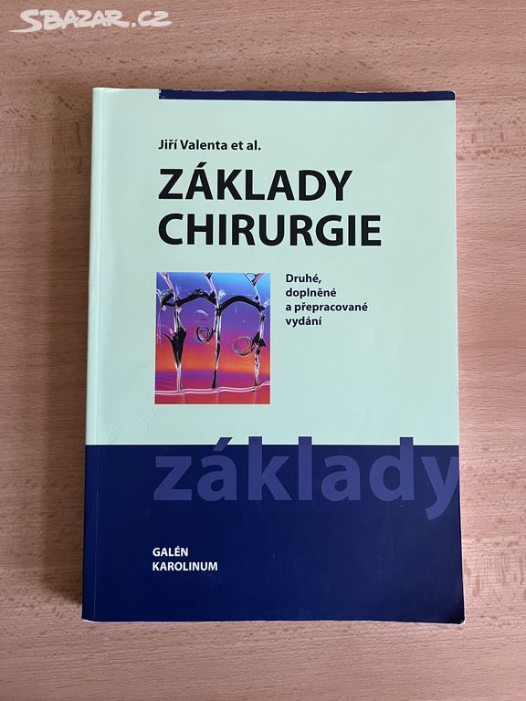 Základy chirurgie - Jiří Valenta.