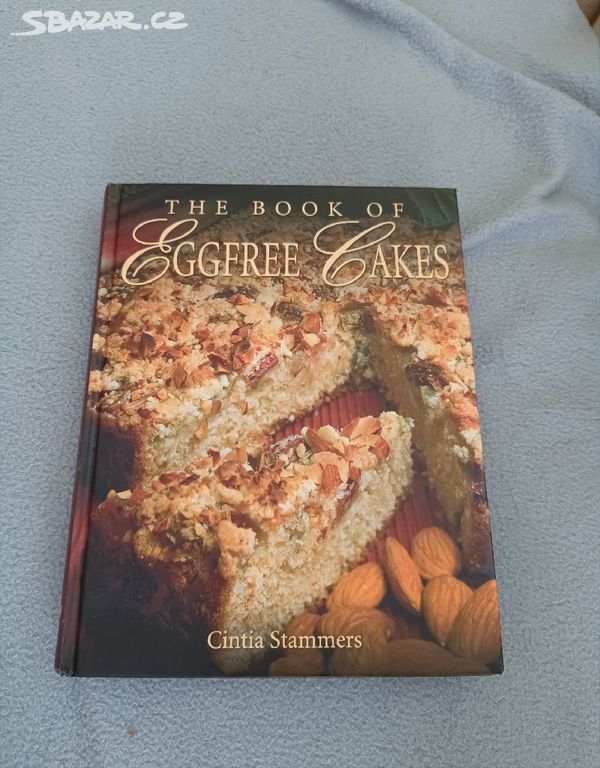 The book of eggfree cakes