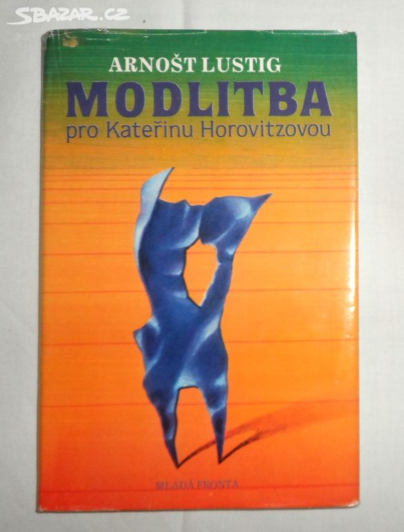 A. Lustig: MODLITBA pro Kateřinu Horovitzovou 1990