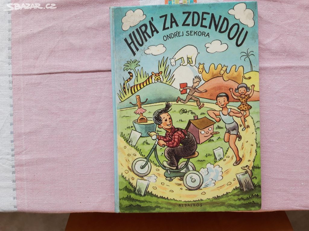 Hurá za Zdendou - Ondřej Sekora