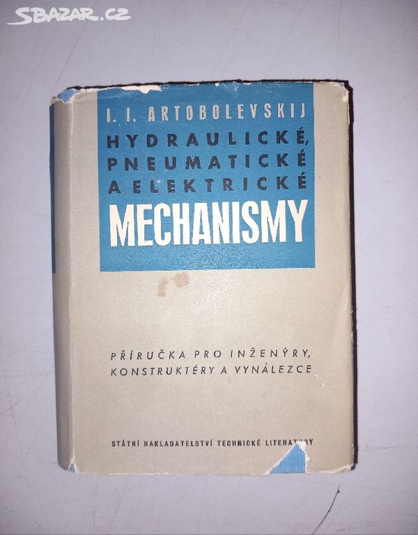 Artobolevskij HYDRAULICKÉ,PNEUM. A EL. MECHANISMY