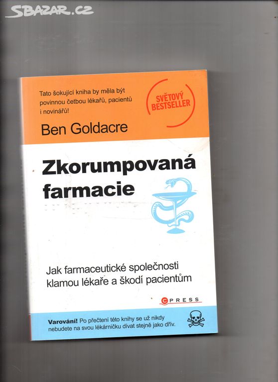 Zkorumpovaná farmacie-Ben Goldacre