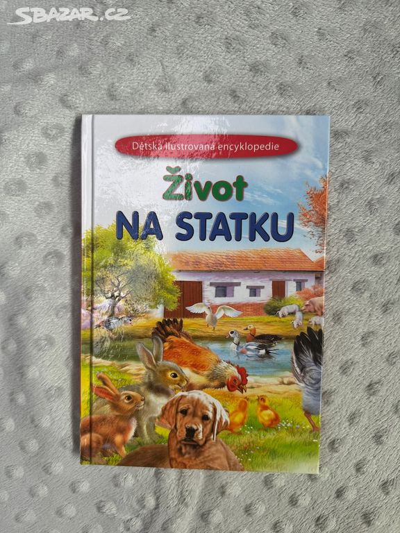 Život na statku Dětská ilustrovaná encyklopedie