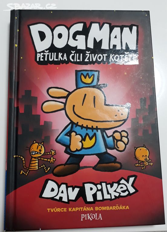 DOGMAN Peťulka čili život kotěte - NOVÁ