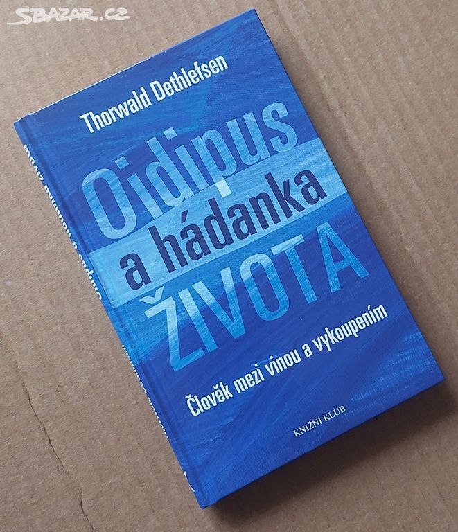 OIDIPUS A HÁDANKA ŽIVOTA