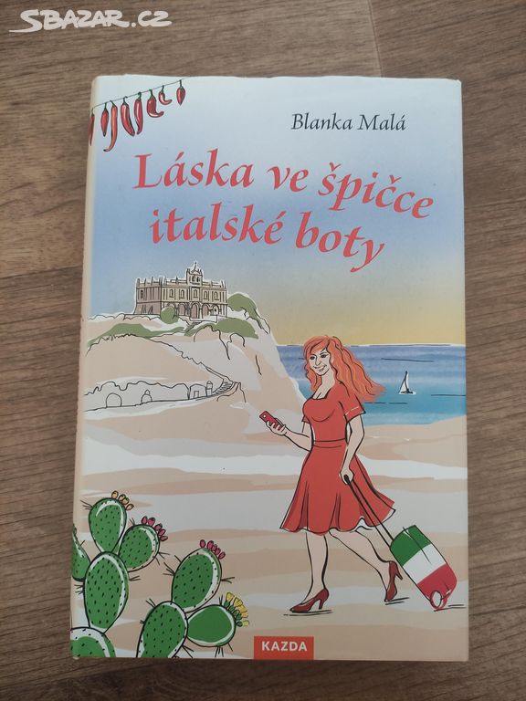 Láska ve špičce italské boty (Blanka Malá)