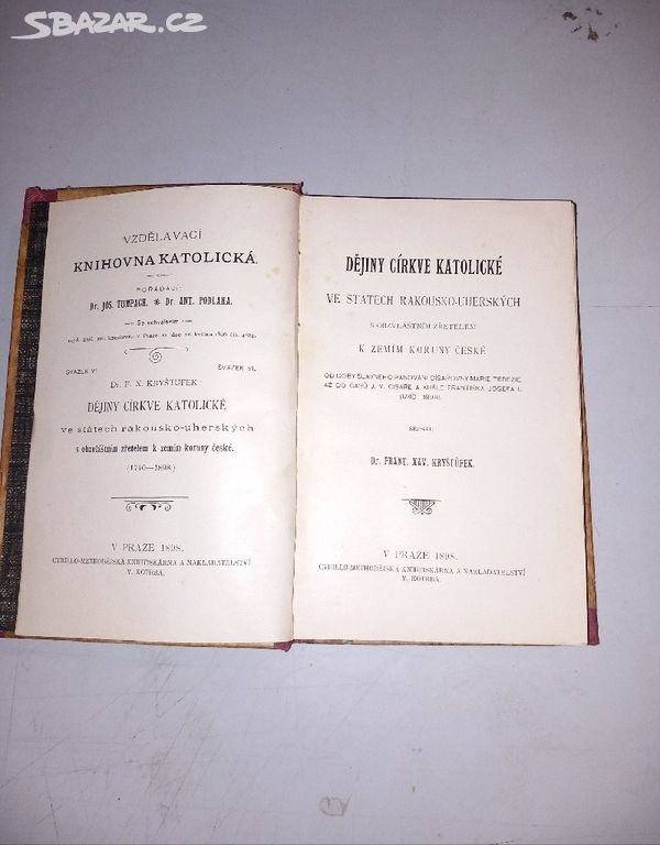 Dr. F.X. Kryštůfek DĚJINY CÍRKVE KATOLICKÉ (1898)