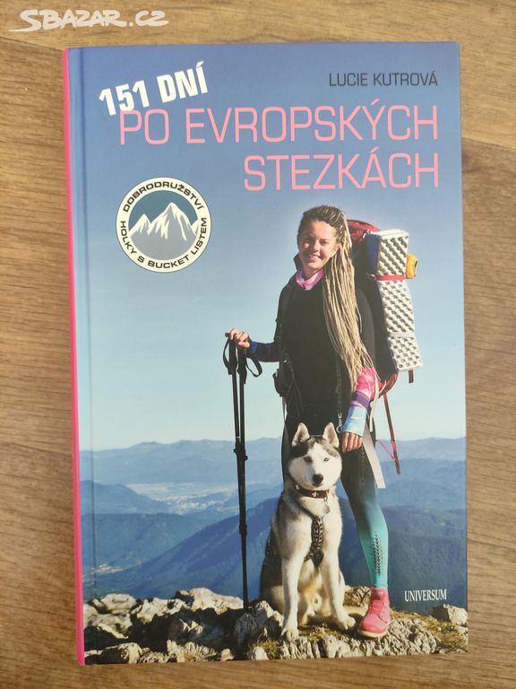 151 dní po Evropských stezkách (Lucie Kutrová)