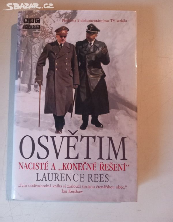 Laurence Ress OSVĚTIM (2005) Top stav