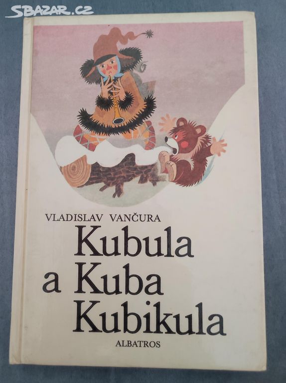 Kniha Kubula a Kuba Kubikula