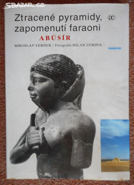 Ztracené pyramidy, zapomenutí faraoni - Abúsír