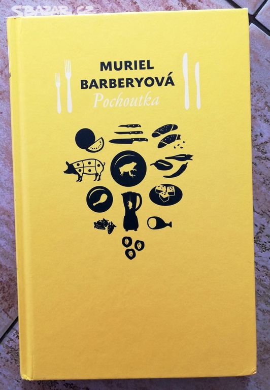 Kniha: Pochoutka, Muriel Barberyová
