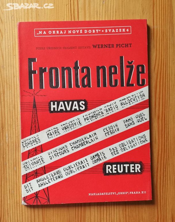 FRONTA NELŽE - Havas Reuter 1940 (Warner Picht)