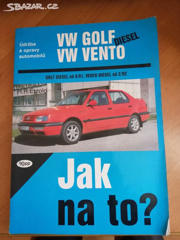 Kniha Jak na to ? VW Golf Diesel /VW Vento diesel