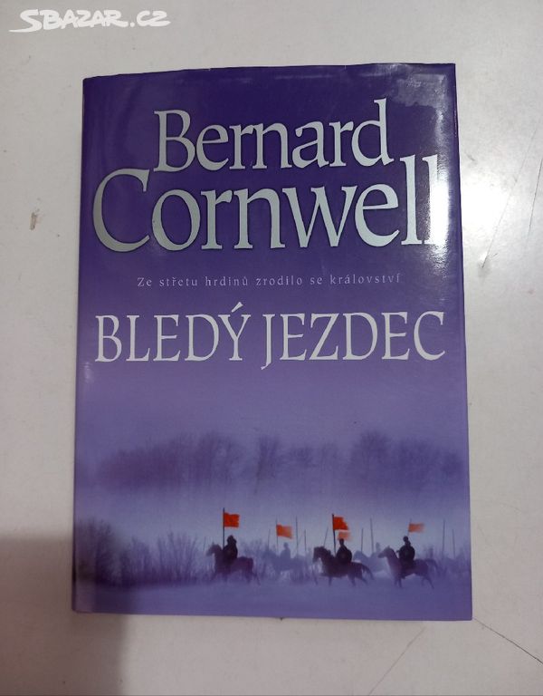 Bernard Cornwell BLEDÝ JEZDEC (2007) Top!