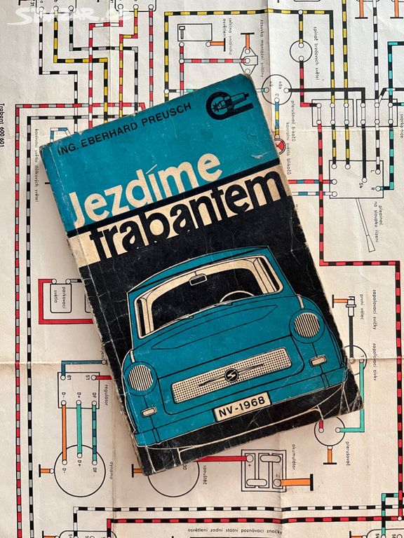 Jezdíme Trabantem - Ing. Eberhard Preusch ( 1969 )