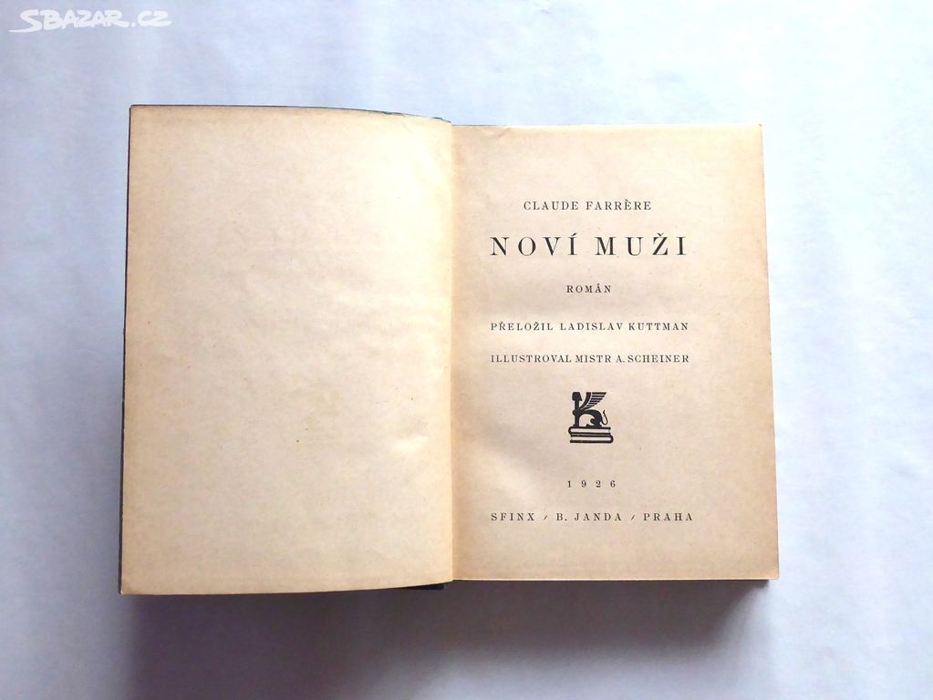 B085_ Noví muži, C. Farrére, 1929, retro