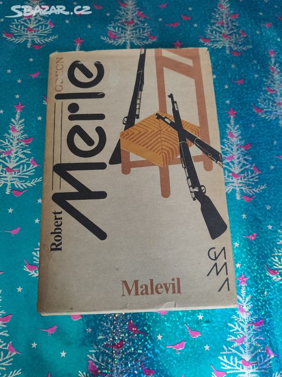 Malevil - Robert Merle (postapokalyptická lit.)