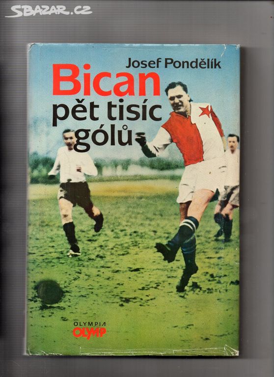 Bican pět tisíc gólů-Josef Pondělík