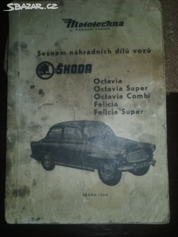 seznam náhradnich dílů Škoda octavia 1964