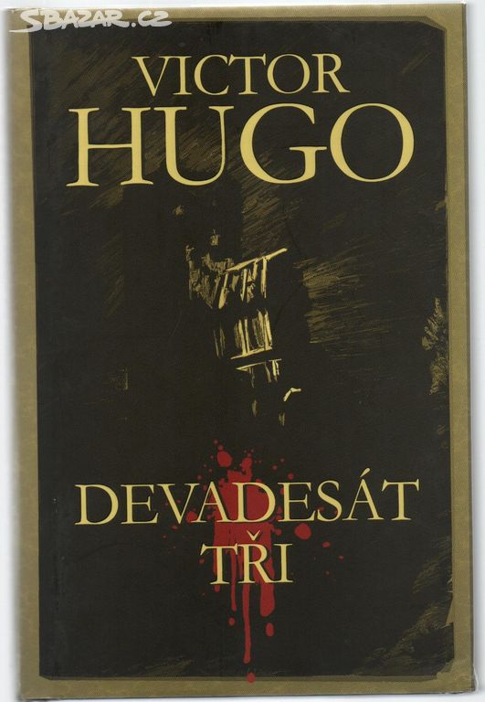 Devadesát tři - Victor Hugo 8)