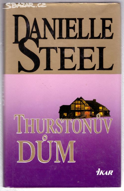 Thurstonův dům - Danielle Steel 4)